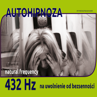 Autohipnoza NA UWLONIENIE OD BEZSENNOŚCI 432 HZ dr Andrzej Kaczorowski